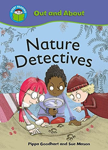 Start Reading: Out and About: Nature Detectives