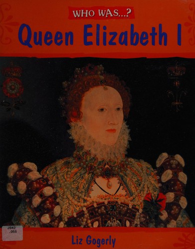 Who Was: Elizabeth I?