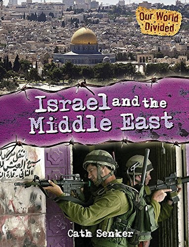 Our World Divided: Israel and the Middle East