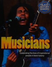 Black History Makers: Musicians