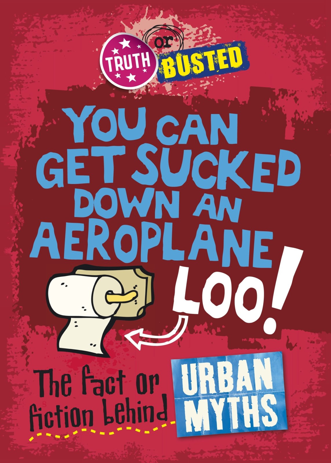 The Fact or Fiction Behind Urban Myths (Truth or Busted)