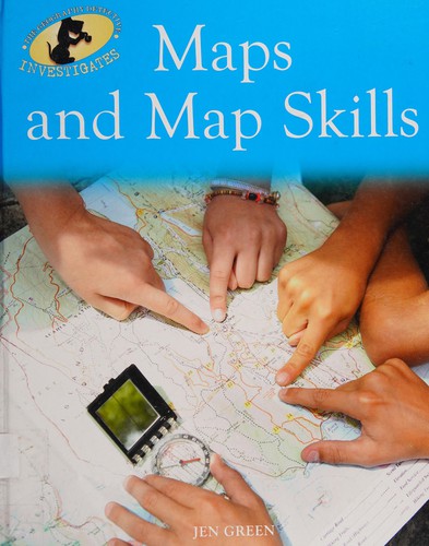 Geography Detective Investigates: Maps and Map Skills