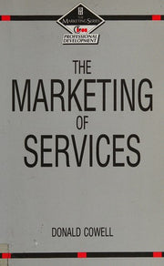 The Marketing of Services (CIMA Professional Handbook)