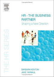 HR: The Business Partner (The HR Series)