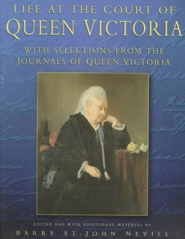 Life at the Court of Queen Victoria