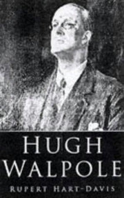 Hugh Walpole: A Biography