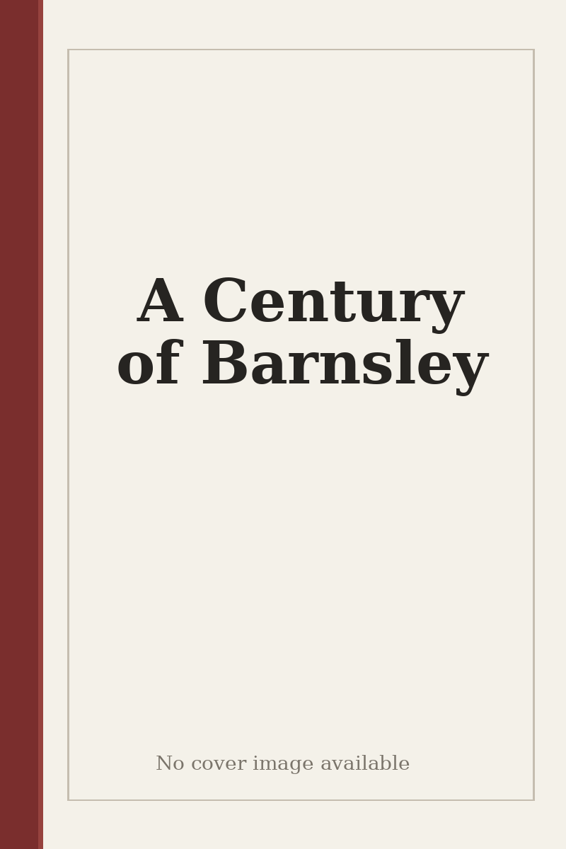 A Century of Barnsley - no cover image available