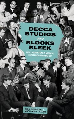 Decca Studios: West Hampstead’s Musical Heritage Remembered