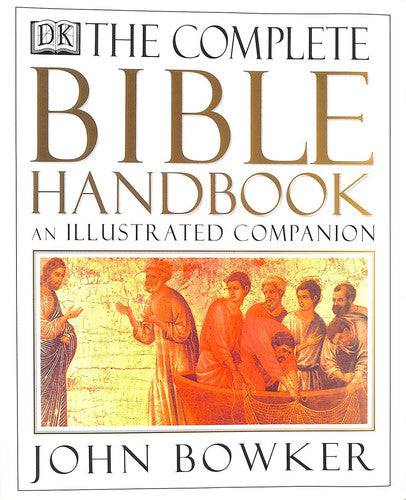 The Complete Bible Handbook: