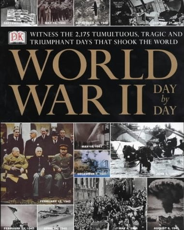 World War II: Day by Day