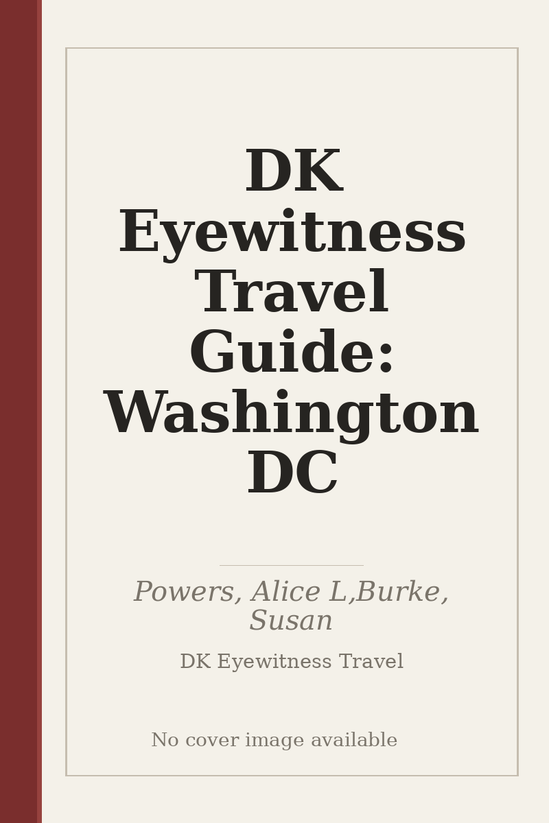 DK Eyewitness Travel Guide: Washington DC - no cover image available