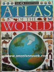 Eyewitness Atlas Of The World (DK Eyewitness)