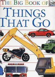 DK Big Book of Things That Go