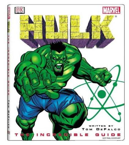 Hulk - The Incredible Guide