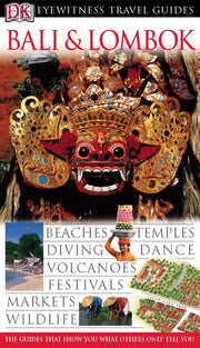 DK Eyewitness Travel Guide: Bali & Lombok