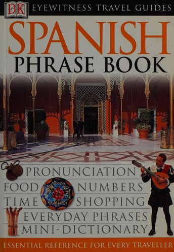 Spanish Phrase Book (Eyewitness Travel Guides Phrase Books)