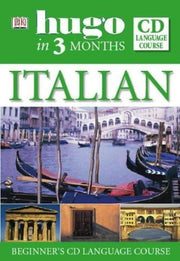 Hugo in 3 months Italian (Hugo in 3 Months CD Language Course)