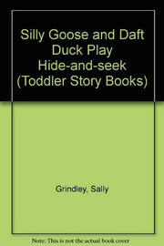 DK Toddler Story Book: Silly Goose Daft Duck