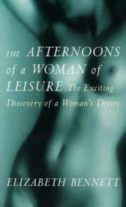 The Afternoons of a Woman of Leisure