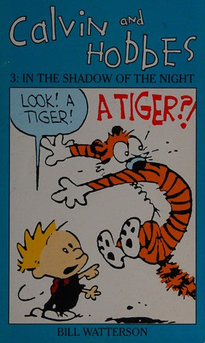 Calvin And Hobbes Volume 3: In the Shadow of the Night: The Calvin & Hobbes Series
