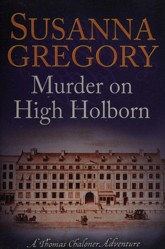 Murder on High Holborn: 9 (Adventures of Thomas Chaloner)