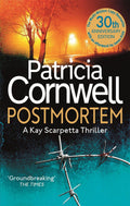 Postmortem: The first in the ground-breaking, globally bestselling Kay Scarpetta series