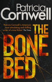 The Bone Bed: Scarpetta 20
