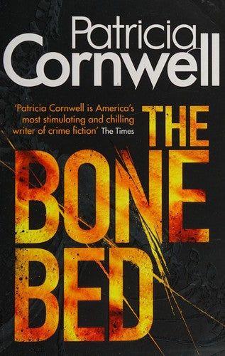 The Bone Bed: Scarpetta 20