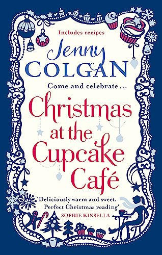 Christmas at the Cupcake Café: From the bestselling author of feel-good festive fiction (Christmas Fiction)
