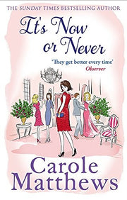 It's Now or Never: A feel-good and funny read from the number one Kindle bestseller (Cover may vary)