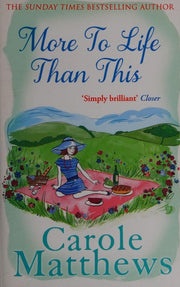 More to Life Than This: The heart-warming, escapist read from the Sunday Times bestseller