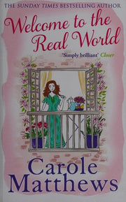 Welcome to the Real World: The heartwarming rom-com from the Sunday Times bestseller