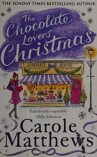 The Chocolate Lovers' Christmas: the feel-good, romantic, fan-favourite series from the Sunday Times bestseller (Christmas Fiction)