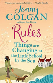 Rules: Things are Changing at the Little School by the Sea (Maggie Adair)