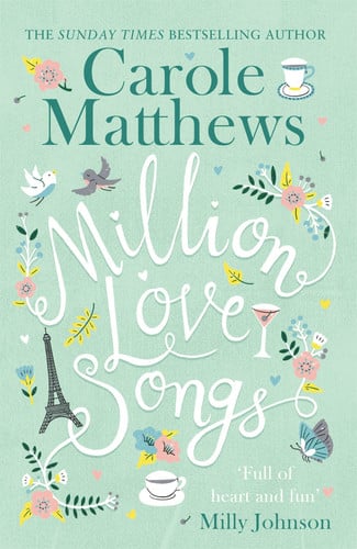 Million Love Songs: The laugh-out-loud, feel-good read from the Sunday Times bestseller