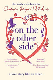 On the Other Side: The breath-taking and romantic NUMBER ONE Sunday Times bestseller
