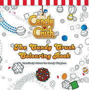 The Candy Crush Colouring Book: Creatively Colour the Candy Kingdom
