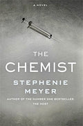 The Chemist: The compulsive, action-packed new thriller from the author of Twilight