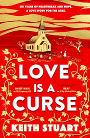 Love is a Curse: A spellbinding, gothic love story for 2025, from the Richard and Judy bestselling author of A Boy Made of Blocks