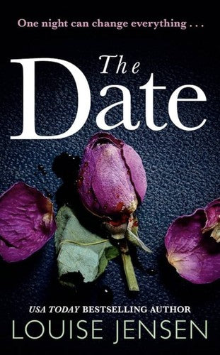 The Date: An unputdownable psychological thriller with a breathtaking twist
