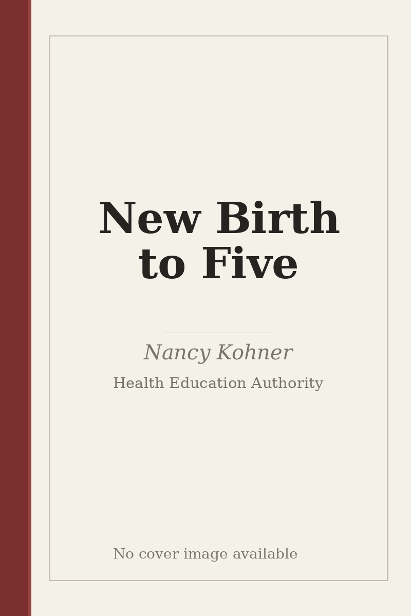 New Birth to Five - no cover image available