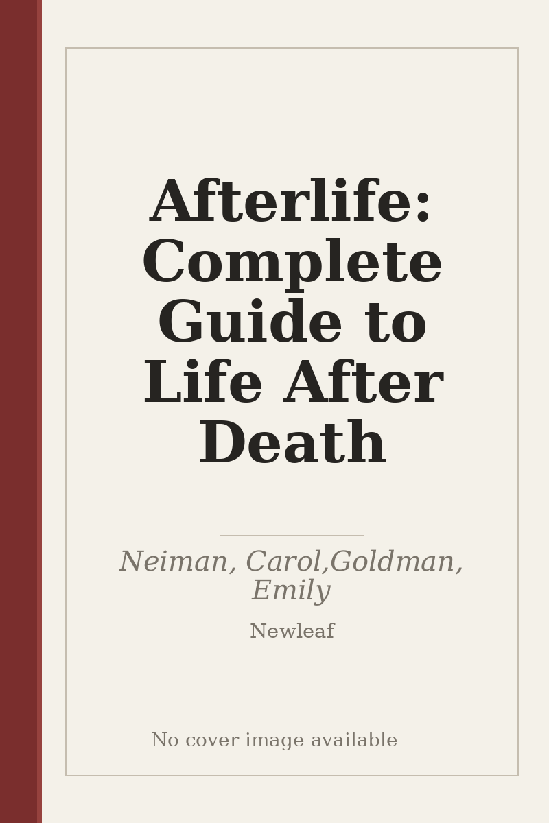 Afterlife: Complete Guide to Life After Death - no cover image available