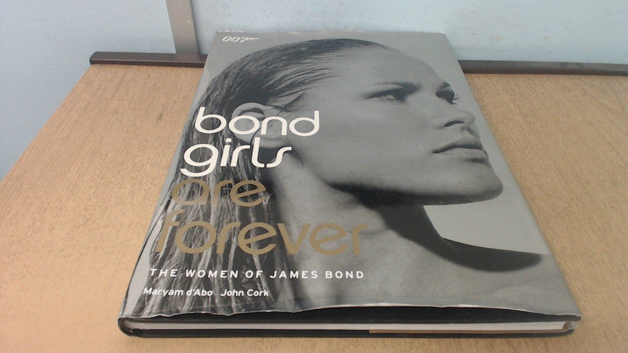 Bond Girls Are Forever: The Women of James Bond