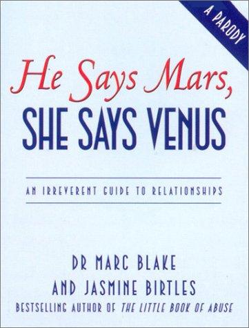 He Says Mars, She Says Venus