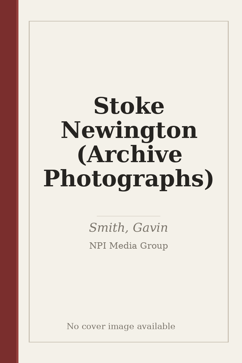 Stoke Newington (Archive Photographs) - no cover image available