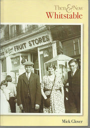 Whistable Then & Now (Then and Now)