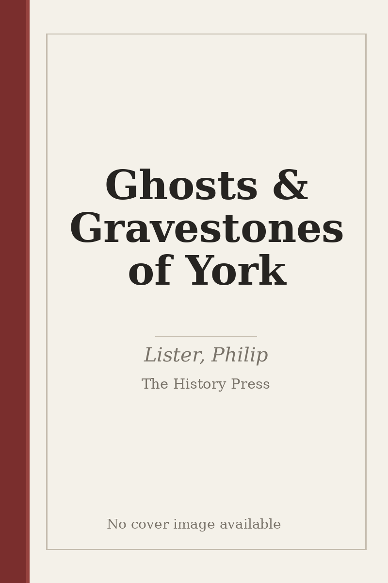 Ghosts & Gravestones of York - no cover image available