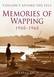 Memories of Wapping 1900-1960: Couldn't Afford The Eels