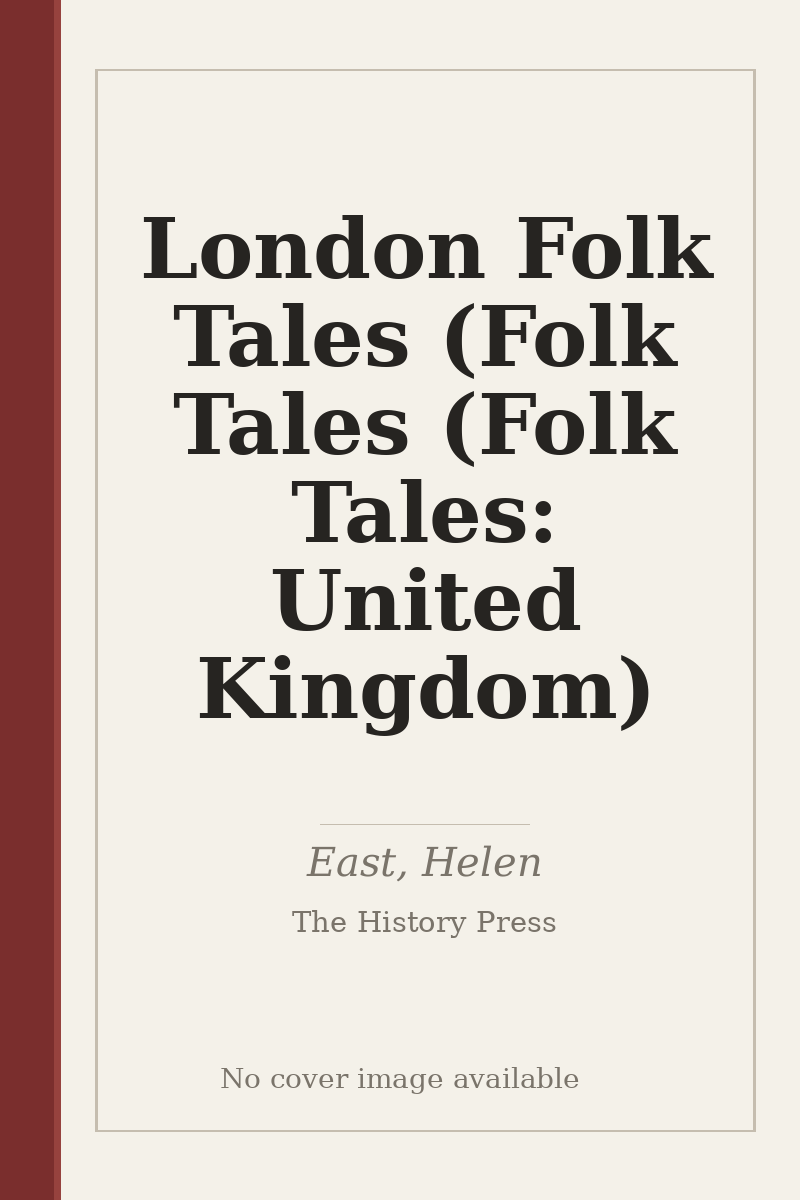 London Folk Tales (Folk Tales (Folk Tales: United Kingdom) - no cover image available