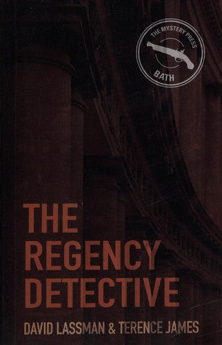 The Regency Detective: A Regency Detective Mystery 1